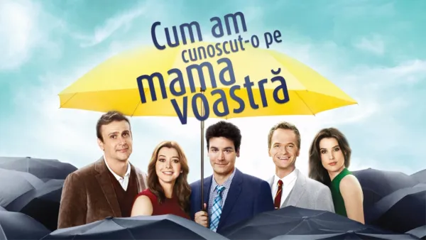 thumbnail - Cum am cunoscut-o pe mama voastră