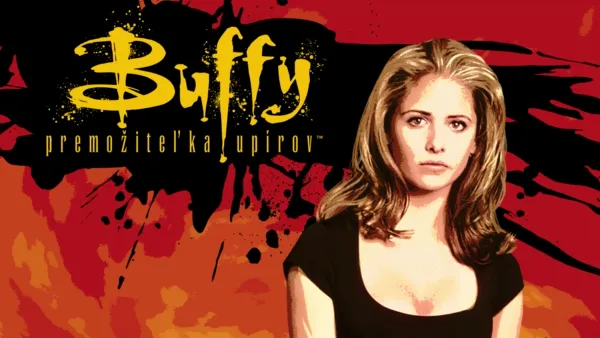 thumbnail - Buffy, premožiteľka upírov