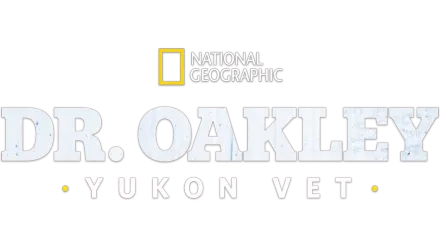 Dr. Oakley, Yukon Vet