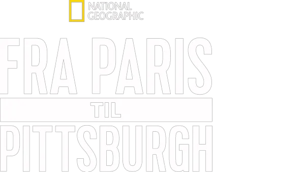 Fra Paris til Pittsburgh