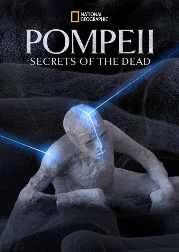 Pompeii: Secrets Of The Dead on Disney+ CA