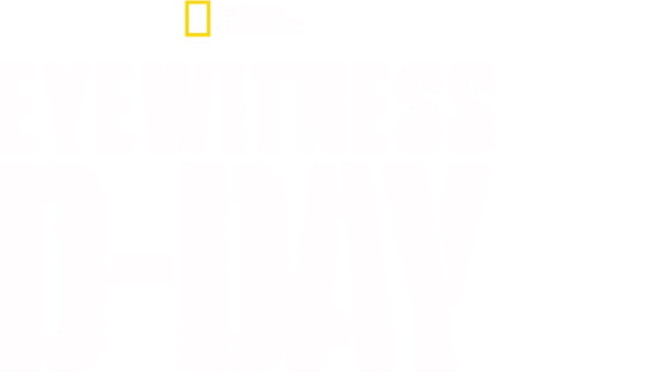 Eyewitness: D-Day