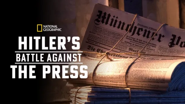thumbnail - Hitler’s Battle Against The Press