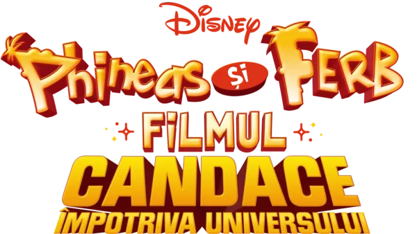 Phineas și Ferb Filmul: Candace împotriva universului