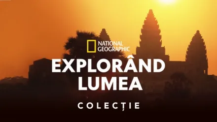 thumbnail - Explorând lumea National Geographic