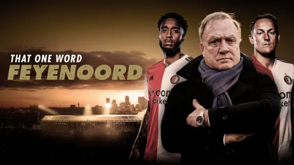 thumbnail - That One Word - Feyenoord