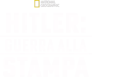 Hitler: Guerra alla stampa