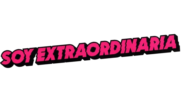 Soy extraordinaria
