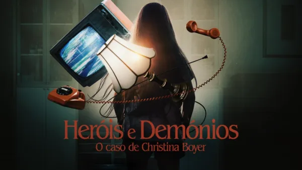 thumbnail - Heróis e Demónios: O caso de Christina Boyer