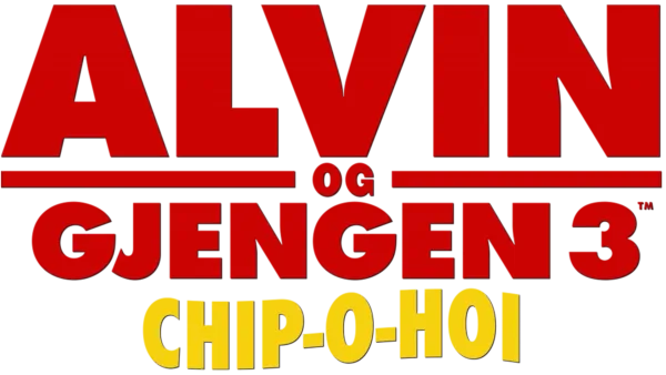 Alvin og Gjengen 3: Chip-o-hoi