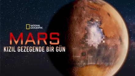 thumbnail - Mars: Kızıl Gezegende Bir Gün