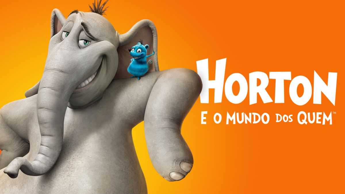 Ver Horton E O Mundo Dos Quem | Filme completo | Disney+