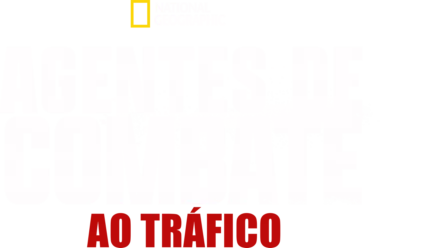 Agentes de Combate ao Tráfico