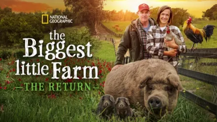 thumbnail - The Biggest Little Farm: The Return