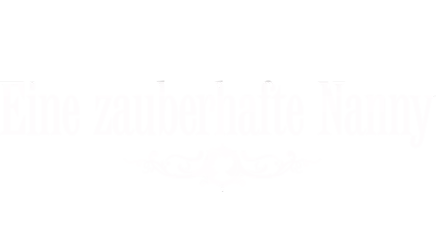 Eine zauberhafte Nanny