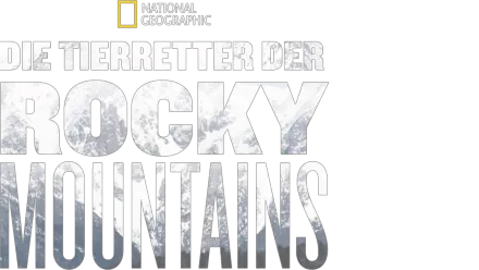 Die Tierretter der Rocky Mountains