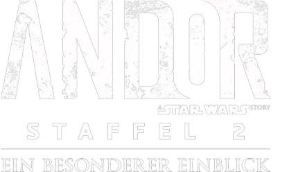 Andor Staffel 2 | Ein besonderer Einblick