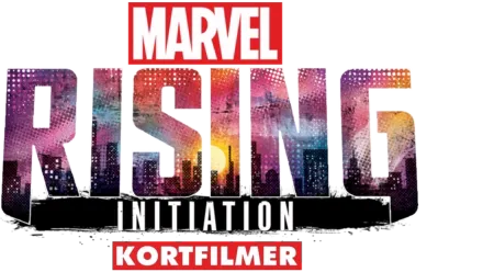 Marvel Rising: Initiation (Kortfilmer)