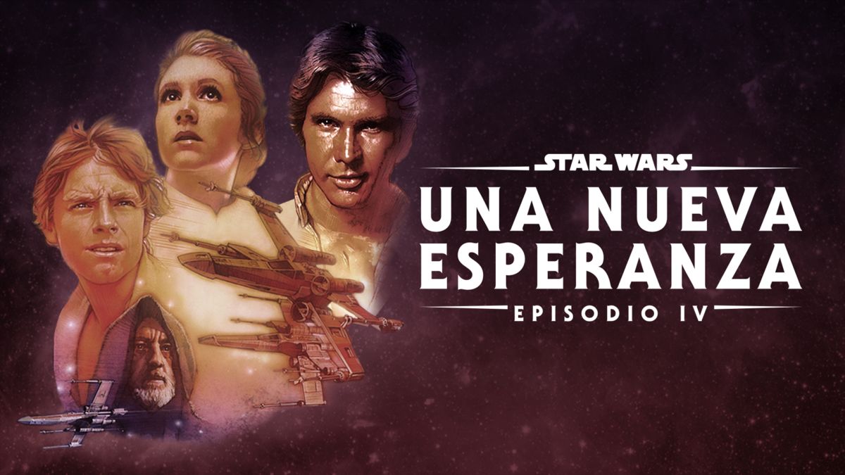 Ver Star Wars Una Nueva Esperanza Episodio Iv Película Completa