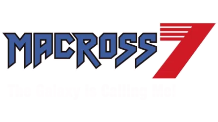 Macross 7: The Galaxy is Calling Me!