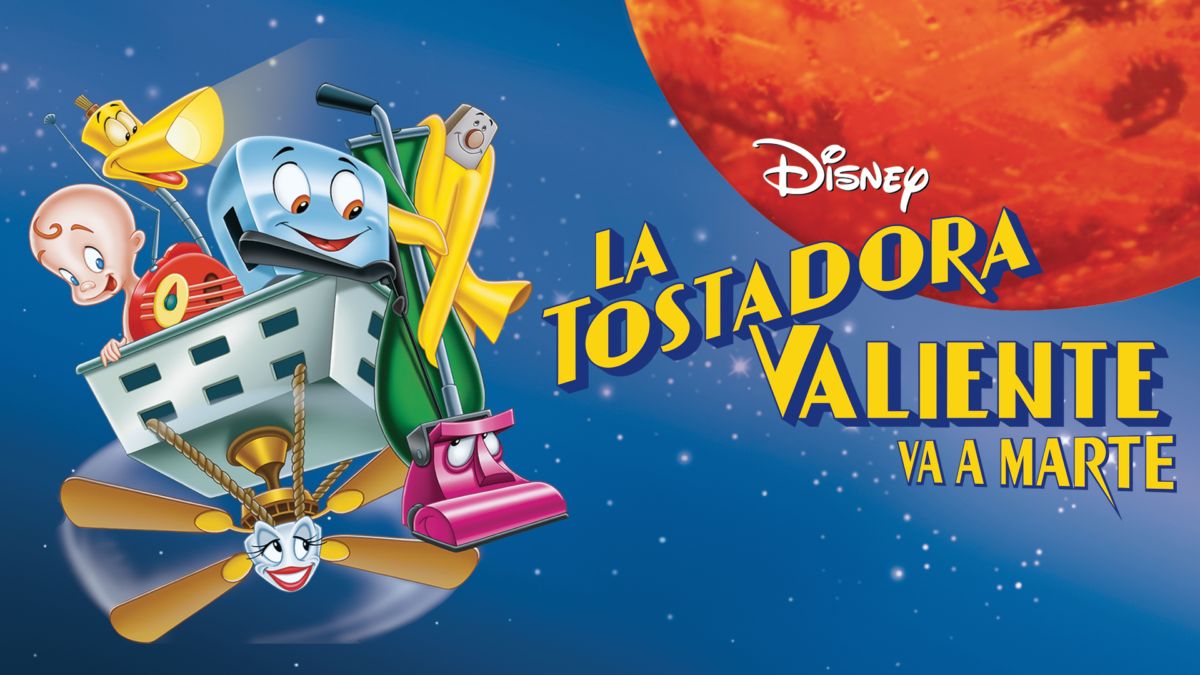 La Tostadora Valiente va a Marte Disney+