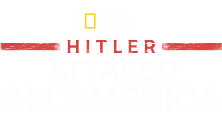 Hitler: attacco all'America