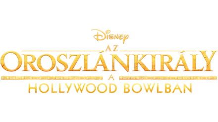 Az oroszlánkirály a Hollywood Bowlban