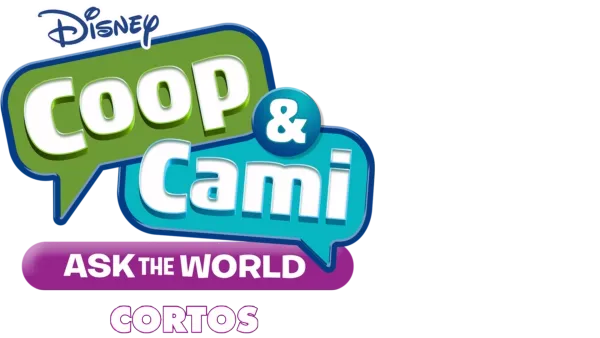 Coop & Cami Ask The World (Cortos)