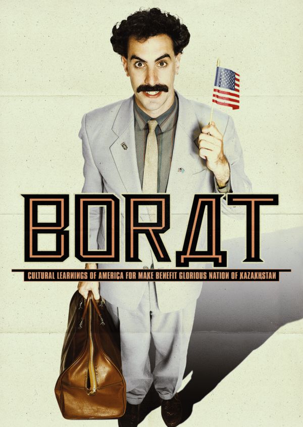 Borat: Cultural Learnings Of America For Make Benefit Glorious Nation ...