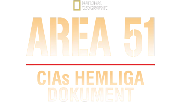 Area 51: CIAs hemliga dokument