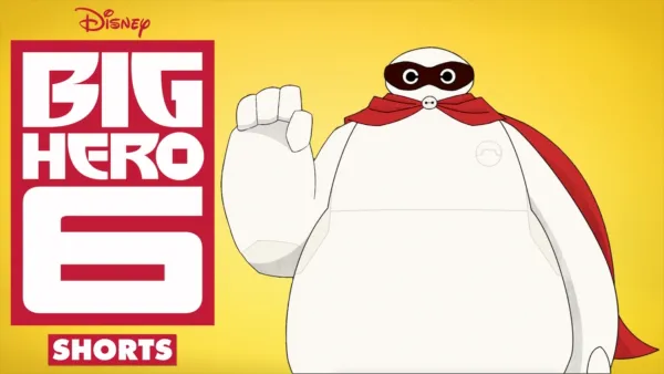 thumbnail - Big Hero 6: Shorts