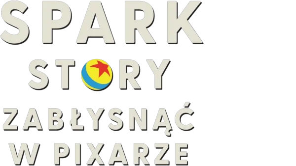 Spark Story: Zabłysnąć w Pixarze