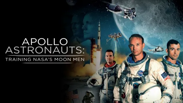 thumbnail - Apollo Astronauts: Training Nasa's Moon Men