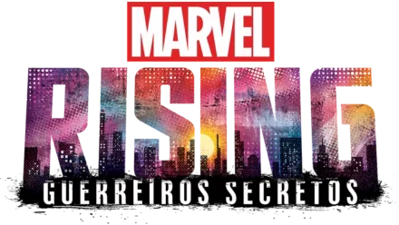 Marvel Rising: Guerreiros Secretos
