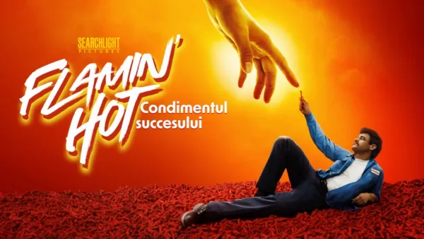 thumbnail - Flamin' Hot: Condimentul succesului