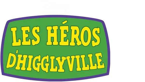 Les Héros d'Higglyville