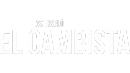 Así habló el cambista