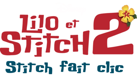 Lilo et Stitch 2: Stitch fait clic (Lilo & Stitch 2: Stitch has a Glitch)