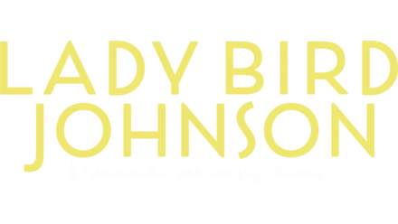 Lady Bird Johnson: Dzienniki pierwszej damy