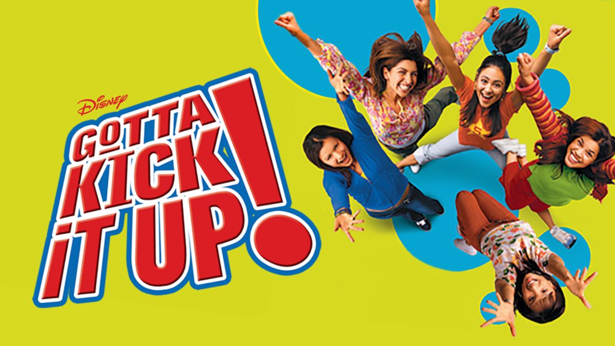 Watch Gotta Kick it Up Full Movie Disney+