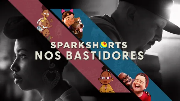 thumbnail - SparkShorts Nos Bastidores