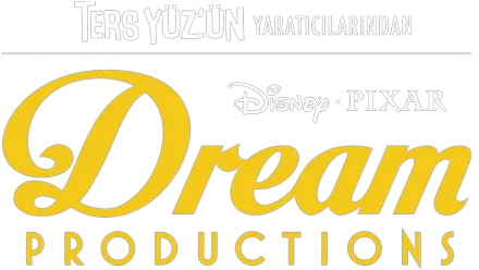 Ters Yüz’ün Yaratıcılarından: Dream Productions