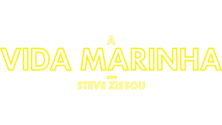 A Vida Marinha com Steve Zissou