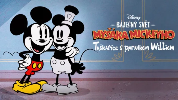 thumbnail - Báječný svět Myšáka Mickeyho: Taškařice s parníkem Williem