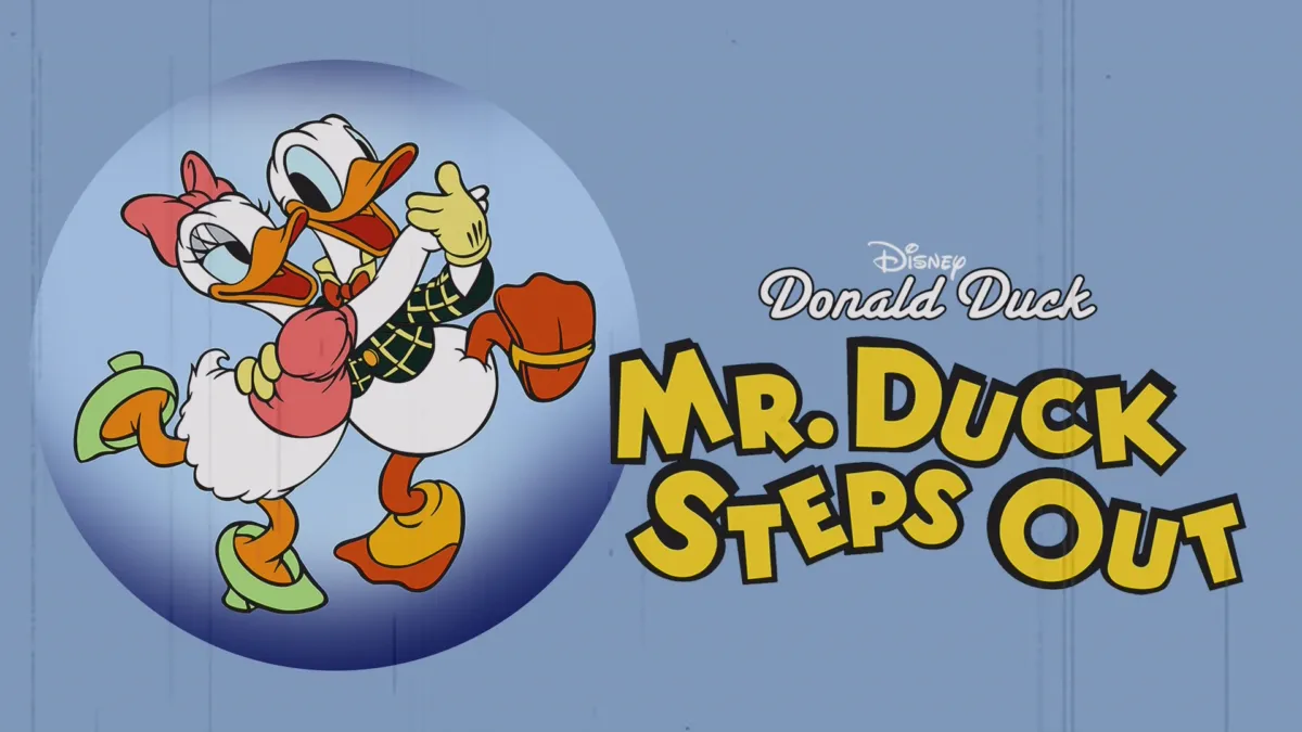 Watch Mr. Duck Steps Out | Disney+