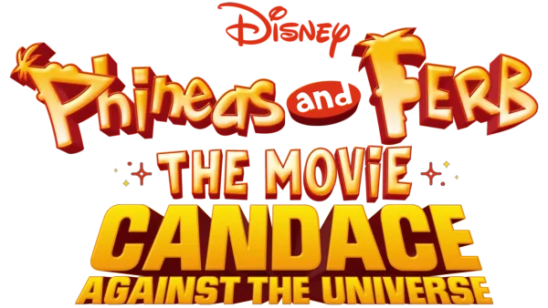 Phineas and Ferb The Movie: Candace Against the Universe