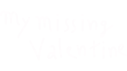 My Missing Valentine