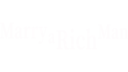 Marry A Rich Man