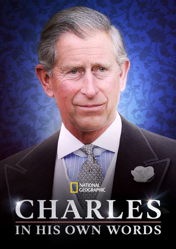 Charles: In His Own Words on Disney+ UK