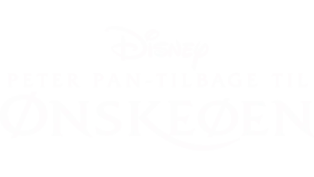 Peter Pan - Tilbage til Ønskeøen